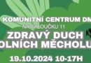 Pozvánka na akci Zdravý duch Dolních Měcholup, která se koná 19.10.2024 od 10-17 hodin